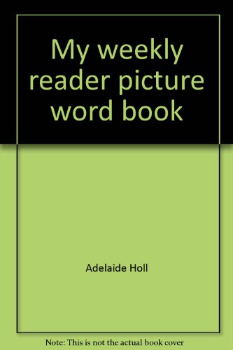 My weekly reader picture word book