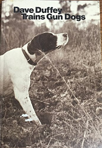 Dave Duffey trains gun dogs