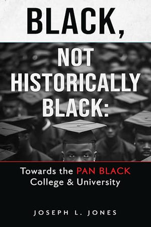 Black, Not Historically Black