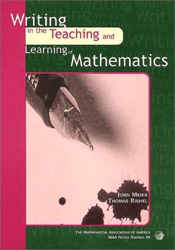 Writing in the Teaching and Learning of Mathematics