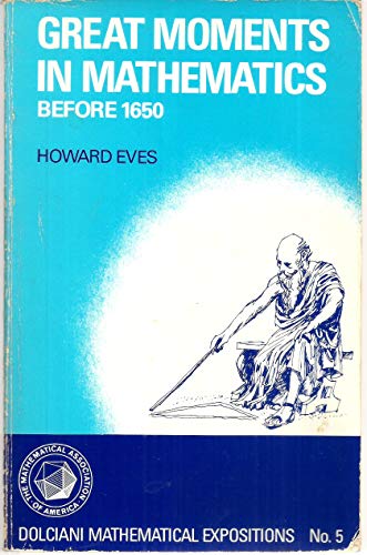 Great Moments in Mathematics