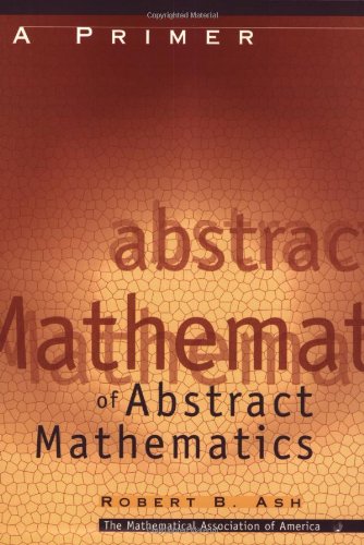 A Primer of Abstract Algebra