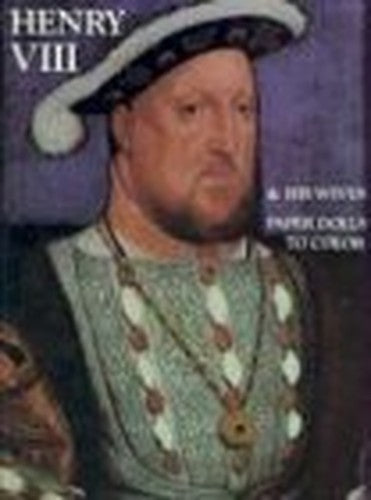 Henry VIII & His Wives