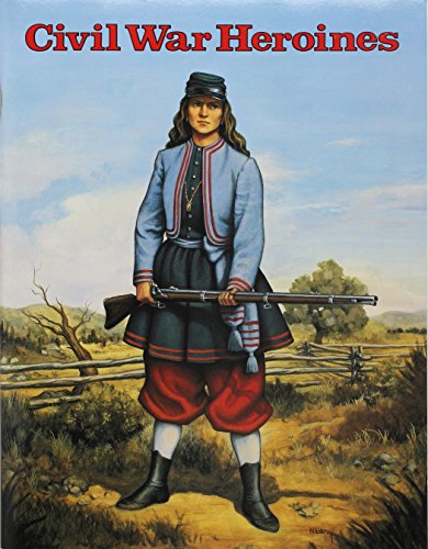 Civil War Heroines