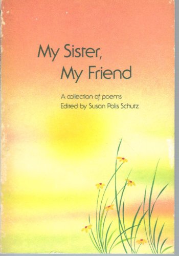 My Sister, My Friend