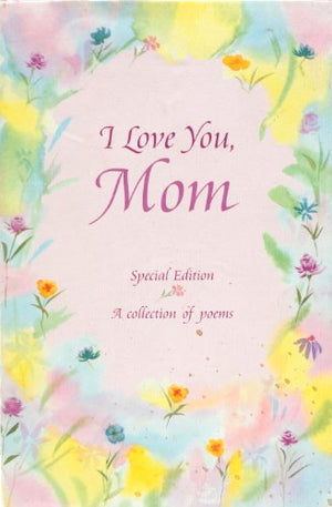 I Love You, Mom
