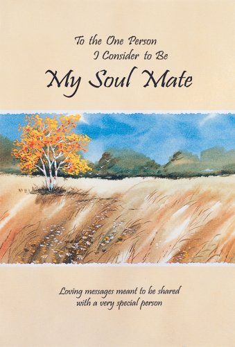 To the One Person I Consider to be My Soul Mate