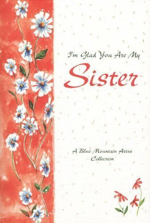 I'm Glad You Are My Sister