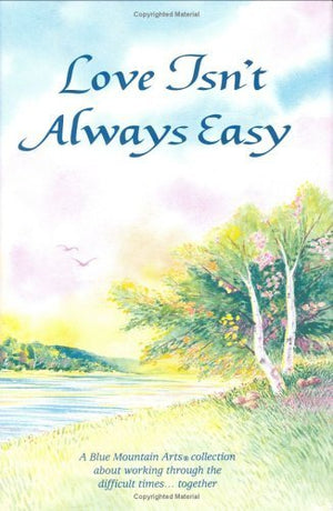Love Isn't Always Easy