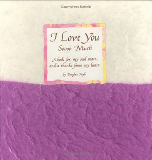 I Love You Soooo Much