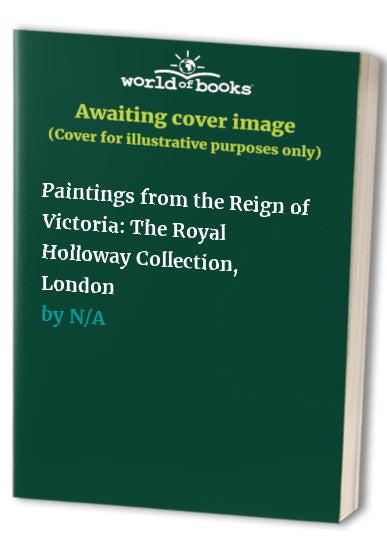 Paintings from the Reign of Victoria