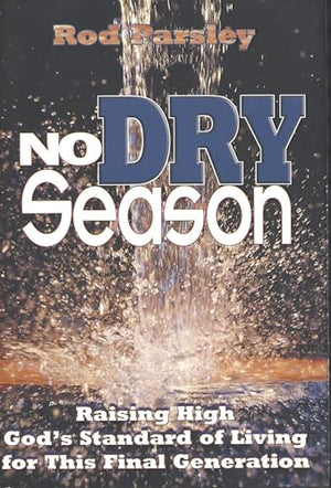 No Dry Season