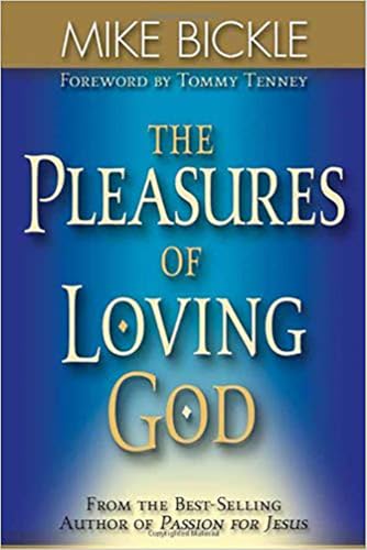 Pleasures of Loving God