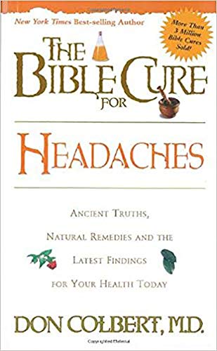 The Bible Cure for Headaches