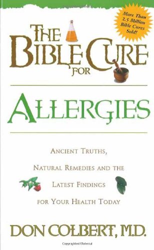 The Bible Cure for Allergies