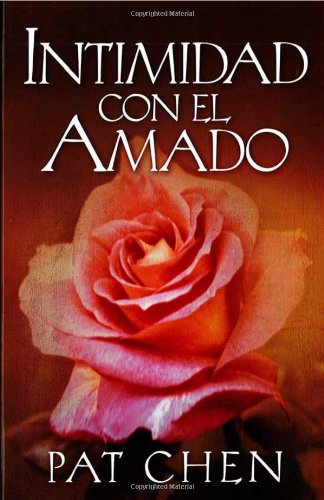 Intimidad Con El Amado