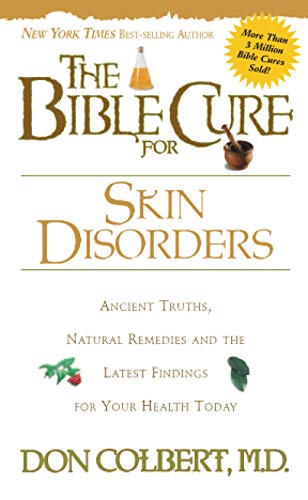 The Bible Cure for Skin Disorders