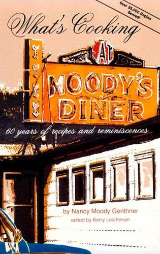 What's Cooking at Moody's Diner