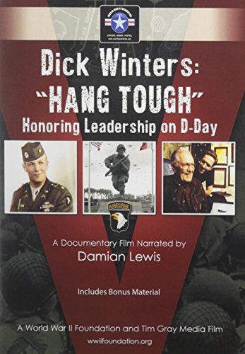 Dick Winters: Hang Tough