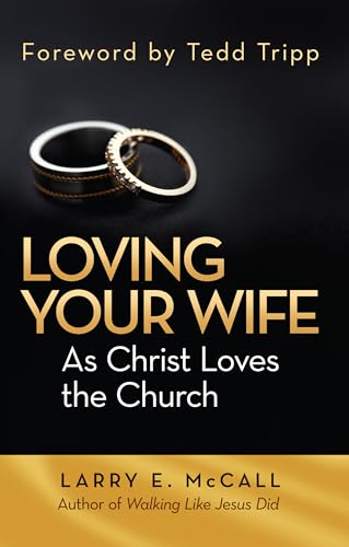 Loving Your Wife as Christ Loved the Church