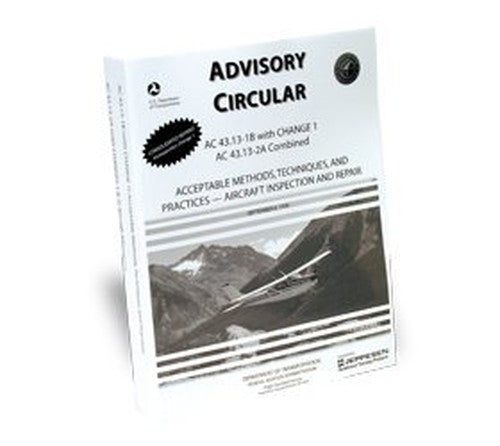 Advisory Circular AC 43.13-1B With Change 1 AC 43.13-2B