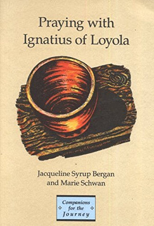 Praying with Ignatius of Loyola