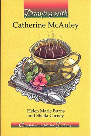 Praying with Catherine Mcauley