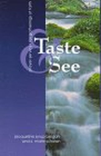 Taste and See
