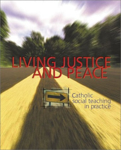 Living Justice and Peace