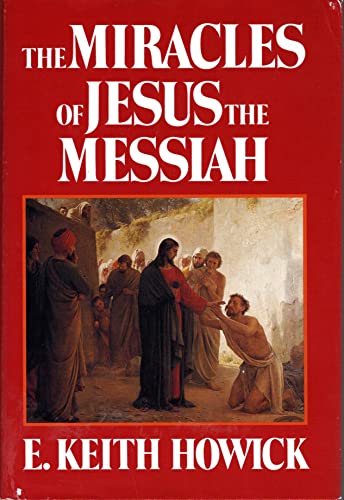 The Miracles of Jesus the Messiah
