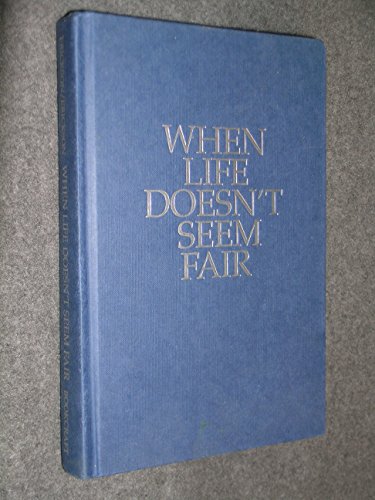 When Life Doesn't Seem Fair