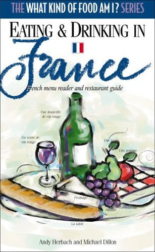 Eating and Drinking in France