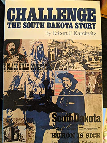 CHALLENGE - SOUTH DAKOTA STORY