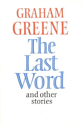 Last Word and Other Stories