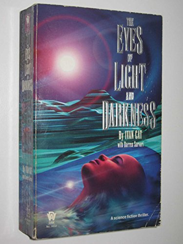 The Eyes of Light And Darkness