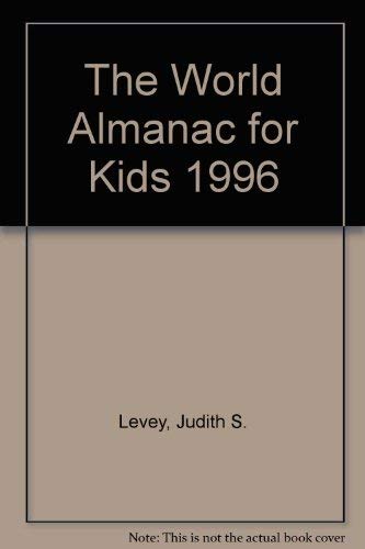 World Almanac for Kids 1996