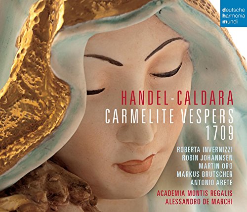 Händel - Caldara: Carmelite Vespers 1709