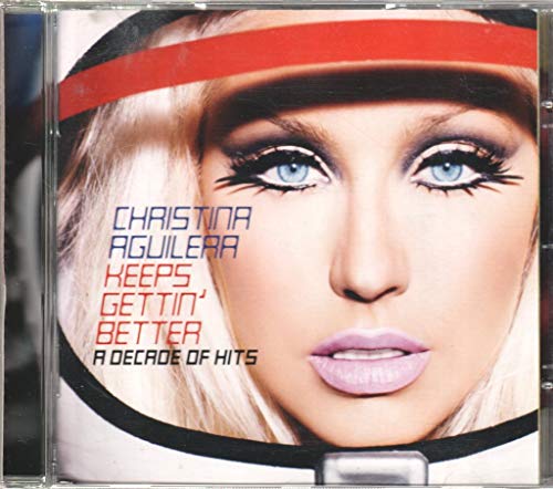 Keeps Gettin' Better: A Decade Of Hits