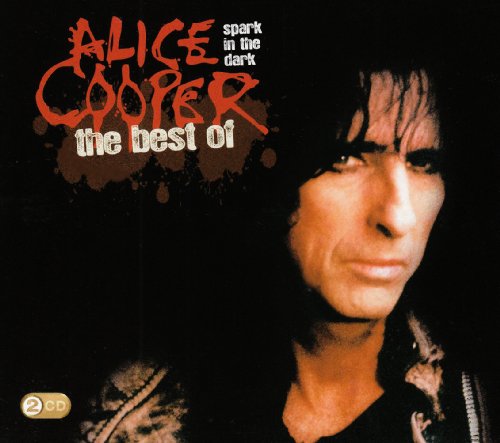 Alice Cooper - Spark in the Dark: Best of