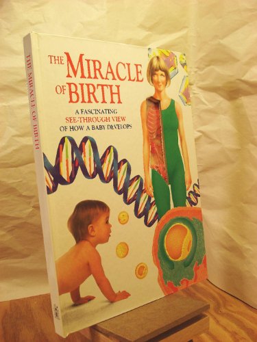 The Miracle of Birth