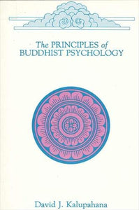 Principles of Buddhist Psychology 