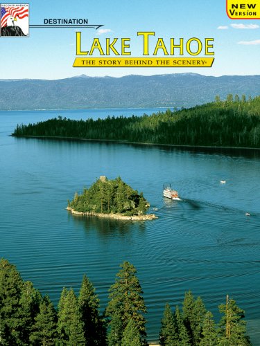 Lake Tahoe : the Story behind the Scenery