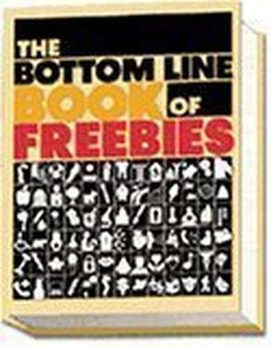 The Bottom Line Book of Freebies