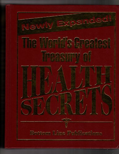 The World's Greatest Treasury of Health Secrets