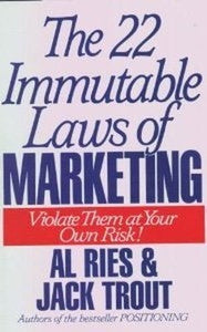 The 22 Immutable Laws of Marketing 