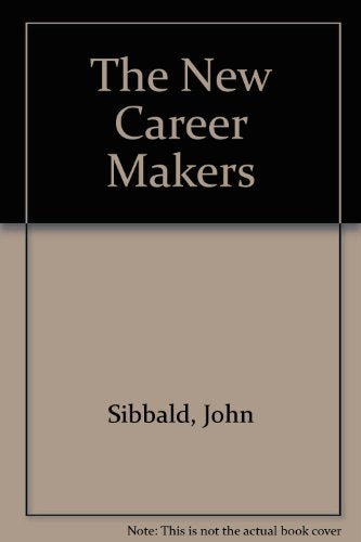 The New Career Makers