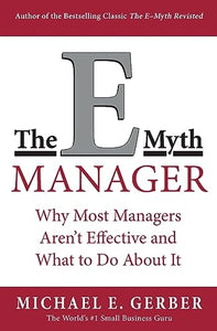 The E-Myth Manager 