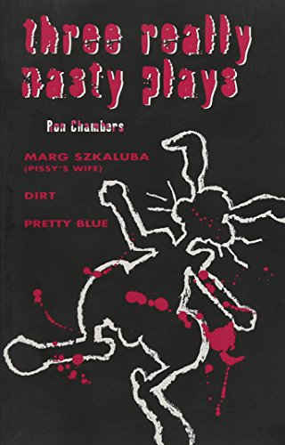 Three Really Nasty Plays