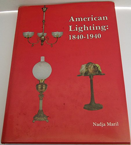American Lighting, 1840-1940