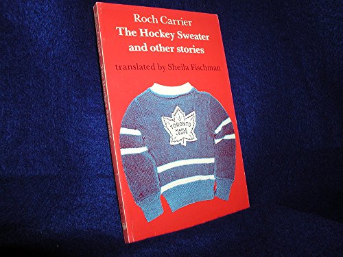 The Hockey Sweater and Other Stories